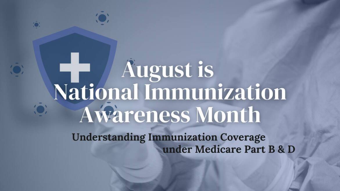 August is National Immunization Awareness Month